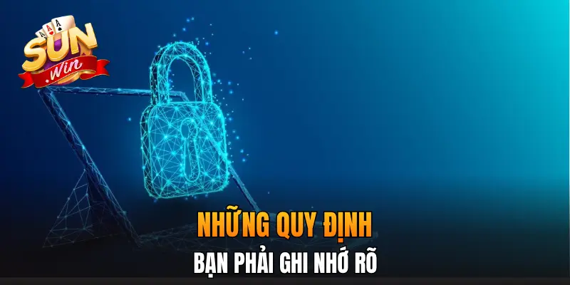 Những quy định bạn phải ghi nhớ rõ Những quy định bạn phải ghi nhớ rõ