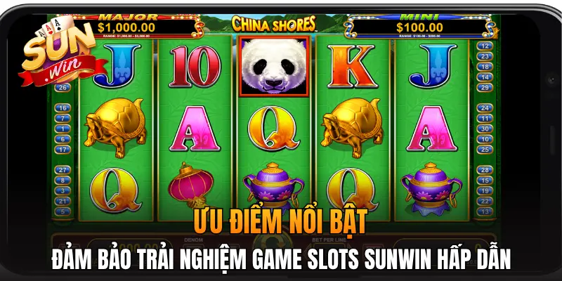Ưu điểm nổi bật đảm bảo trải nghiệm game slots Sunwin hấp dẫn Ưu điểm nổi bật đảm bảo trải nghiệm game slots Sunwin hấp dẫn