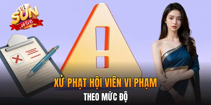 Xử phạt hội viên vi phạm theo mức độ